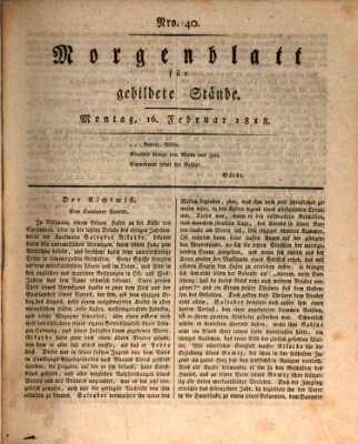 Morgenblatt für gebildete Stände Montag 16. Februar 1818