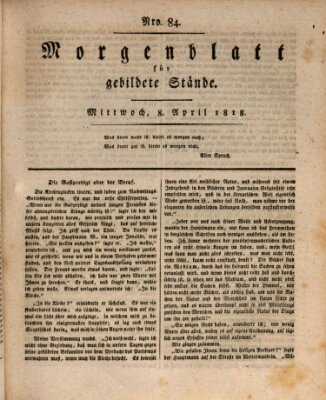 Morgenblatt für gebildete Stände Mittwoch 8. April 1818