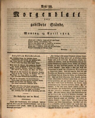 Morgenblatt für gebildete Stände Montag 13. April 1818