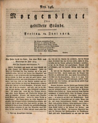 Morgenblatt für gebildete Stände Freitag 19. Juni 1818