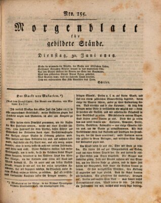 Morgenblatt für gebildete Stände Dienstag 30. Juni 1818