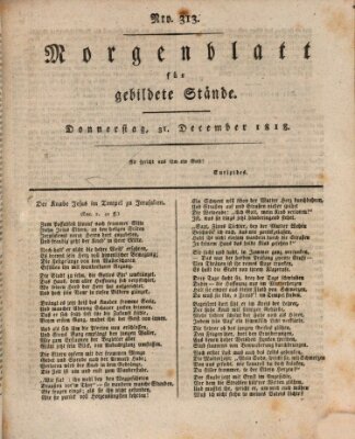 Morgenblatt für gebildete Stände Donnerstag 31. Dezember 1818