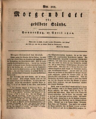 Morgenblatt für gebildete Stände Donnerstag 27. April 1820