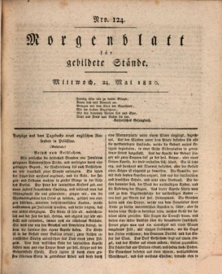 Morgenblatt für gebildete Stände Mittwoch 24. Mai 1820