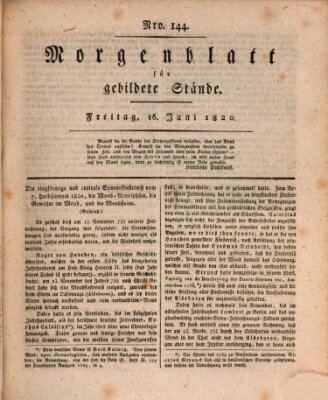 Morgenblatt für gebildete Stände Freitag 16. Juni 1820