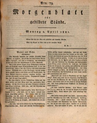 Morgenblatt für gebildete Stände Montag 2. April 1821