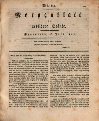 Morgenblatt für gebildete Stände Samstag 16. Juni 1821