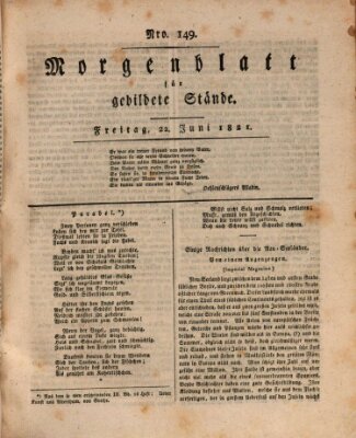 Morgenblatt für gebildete Stände Freitag 22. Juni 1821