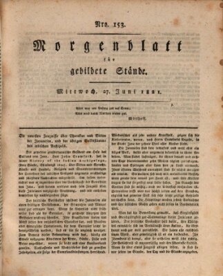 Morgenblatt für gebildete Stände Mittwoch 27. Juni 1821