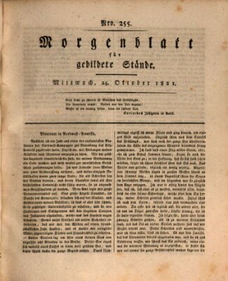 Morgenblatt für gebildete Stände Mittwoch 24. Oktober 1821