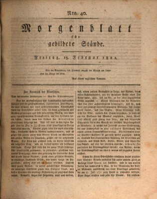 Morgenblatt für gebildete Stände Freitag 15. Februar 1822