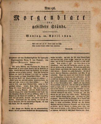 Morgenblatt für gebildete Stände Montag 22. April 1822