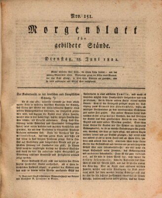 Morgenblatt für gebildete Stände Dienstag 25. Juni 1822