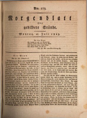 Morgenblatt für gebildete Stände Montag 21. Juli 1823