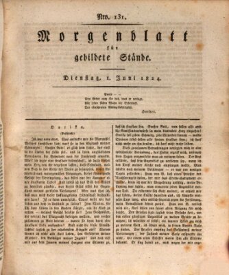 Morgenblatt für gebildete Stände Dienstag 1. Juni 1824