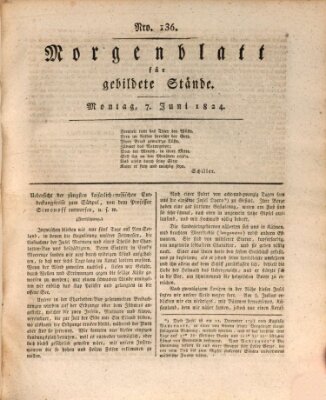 Morgenblatt für gebildete Stände Montag 7. Juni 1824