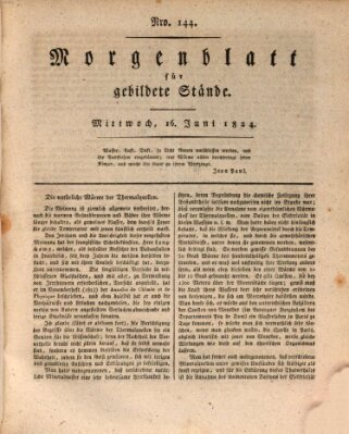 Morgenblatt für gebildete Stände Mittwoch 16. Juni 1824