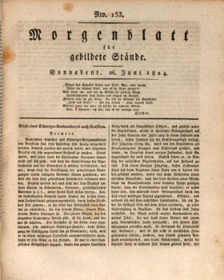 Morgenblatt für gebildete Stände Samstag 26. Juni 1824