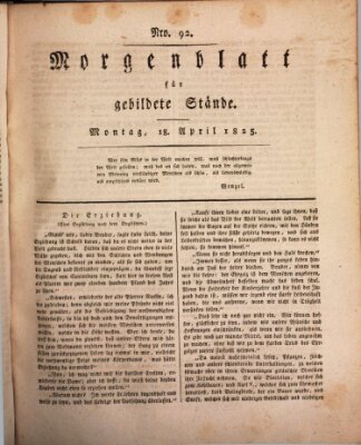 Morgenblatt für gebildete Stände Montag 18. April 1825