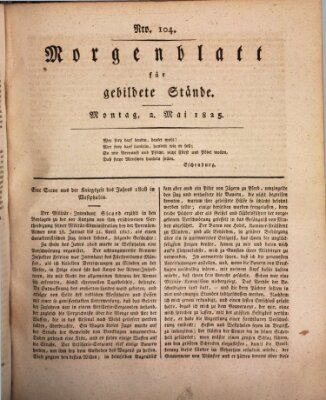 Morgenblatt für gebildete Stände Montag 2. Mai 1825