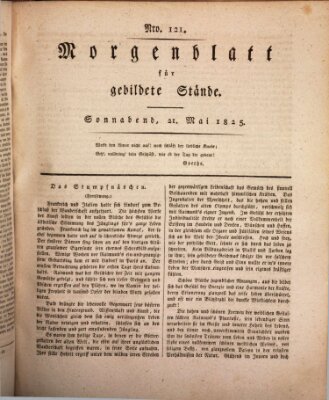 Morgenblatt für gebildete Stände Samstag 21. Mai 1825