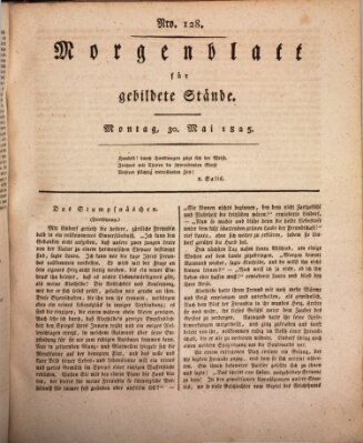 Morgenblatt für gebildete Stände Montag 30. Mai 1825