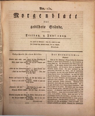 Morgenblatt für gebildete Stände Freitag 3. Juni 1825