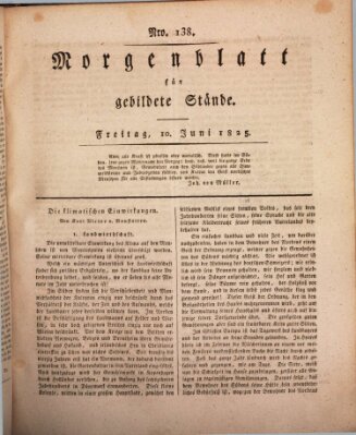 Morgenblatt für gebildete Stände Freitag 10. Juni 1825