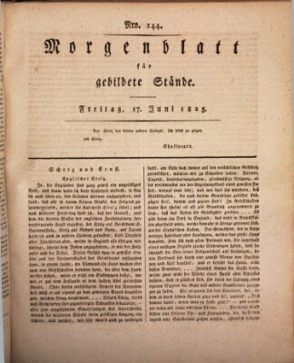 Morgenblatt für gebildete Stände Freitag 17. Juni 1825