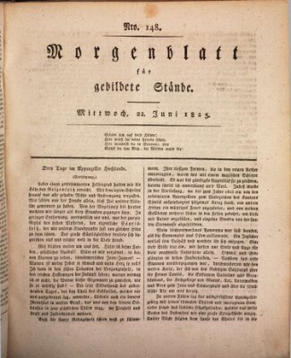 Morgenblatt für gebildete Stände Mittwoch 22. Juni 1825