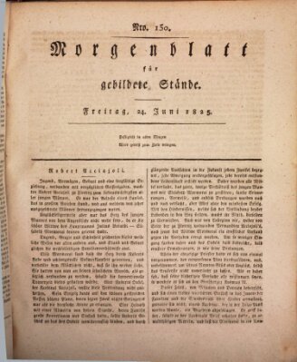 Morgenblatt für gebildete Stände Freitag 24. Juni 1825