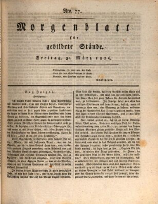 Morgenblatt für gebildete Stände Freitag 31. März 1826