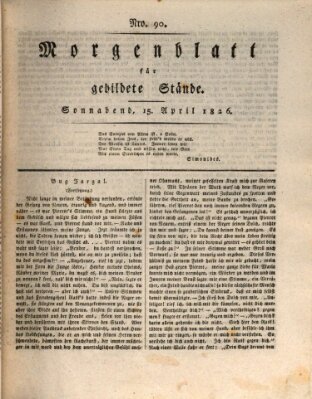 Morgenblatt für gebildete Stände Samstag 15. April 1826