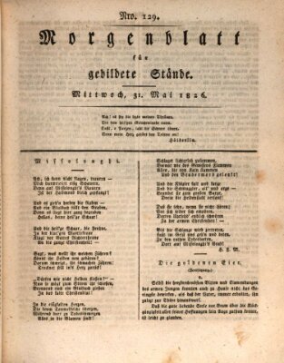 Morgenblatt für gebildete Stände Mittwoch 31. Mai 1826