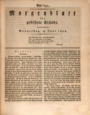 Morgenblatt für gebildete Stände Donnerstag 15. Juni 1826