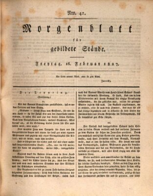 Morgenblatt für gebildete Stände Freitag 16. Februar 1827