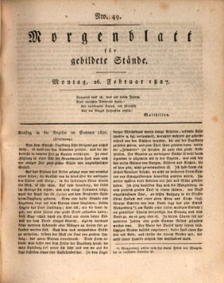 Morgenblatt für gebildete Stände Montag 26. Februar 1827