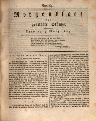 Morgenblatt für gebildete Stände Freitag 9. März 1827