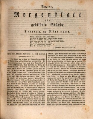 Morgenblatt für gebildete Stände Freitag 23. März 1827