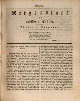 Morgenblatt für gebildete Stände Dienstag 27. März 1827