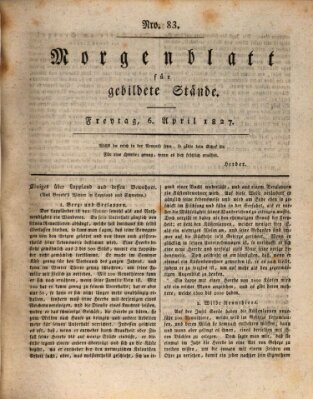 Morgenblatt für gebildete Stände Freitag 6. April 1827