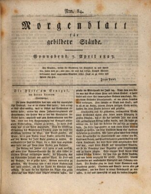 Morgenblatt für gebildete Stände Samstag 7. April 1827