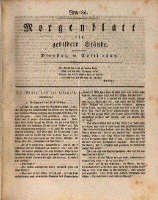 Morgenblatt für gebildete Stände Dienstag 10. April 1827