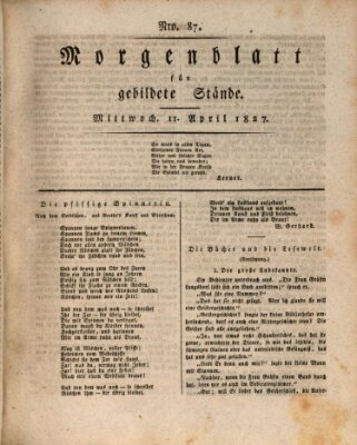 Morgenblatt für gebildete Stände Mittwoch 11. April 1827