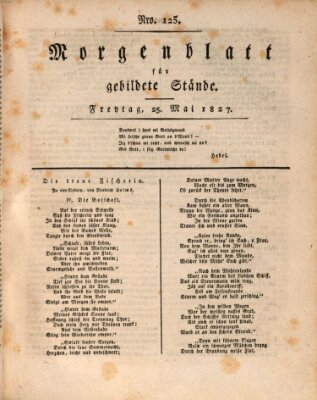 Morgenblatt für gebildete Stände Freitag 25. Mai 1827