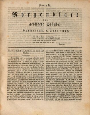 Morgenblatt für gebildete Stände Donnerstag 7. Juni 1827