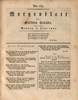 Morgenblatt für gebildete Stände Montag 11. Juni 1827