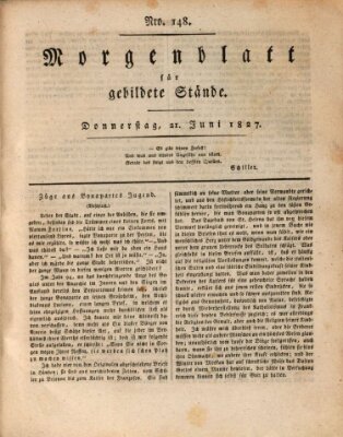 Morgenblatt für gebildete Stände Donnerstag 21. Juni 1827