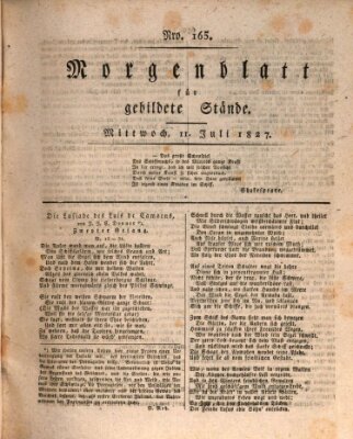 Morgenblatt für gebildete Stände Mittwoch 11. Juli 1827