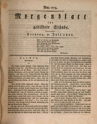 Morgenblatt für gebildete Stände Freitag 27. Juli 1827